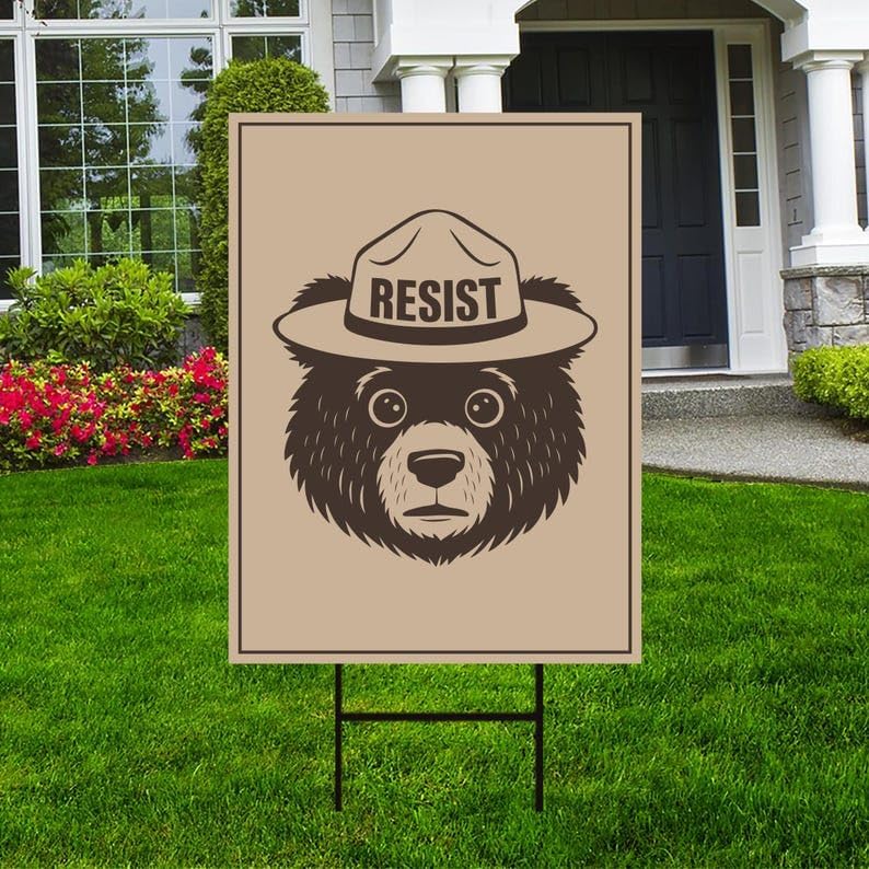 Resist Bear Yard Sign - Resist Hate Lawn Sign, Anti-Trump, Protect Our National Parks, Resist Racism, Resist Fascism Sign with Metal H-Stake, VP13125 (Multicolor, 24" x 18", Double Sided)