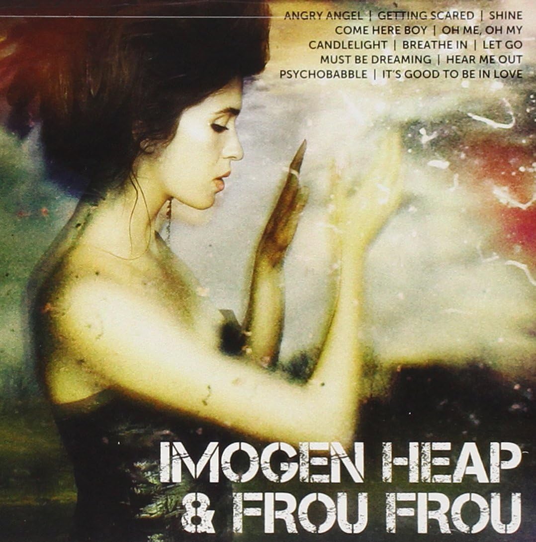 Icon: Imogen Heap & Frou Frou