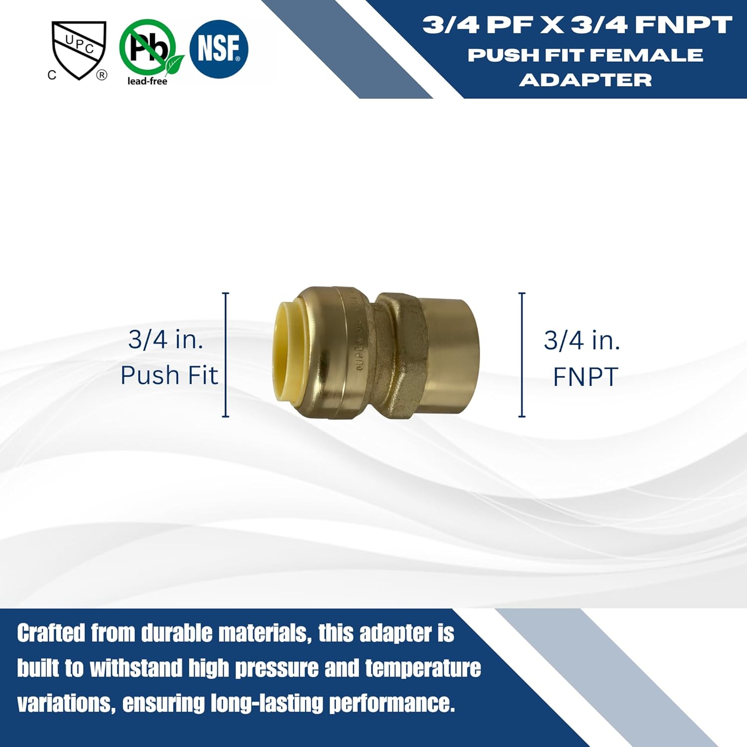 1 Piece XFITTING 3/4" Push Fit x 3/4" Female NPT Adapter, Brass, Plumbing Fitting For Copper, Pex, Cpvc