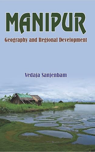 Manipur: Geography and Regional Development