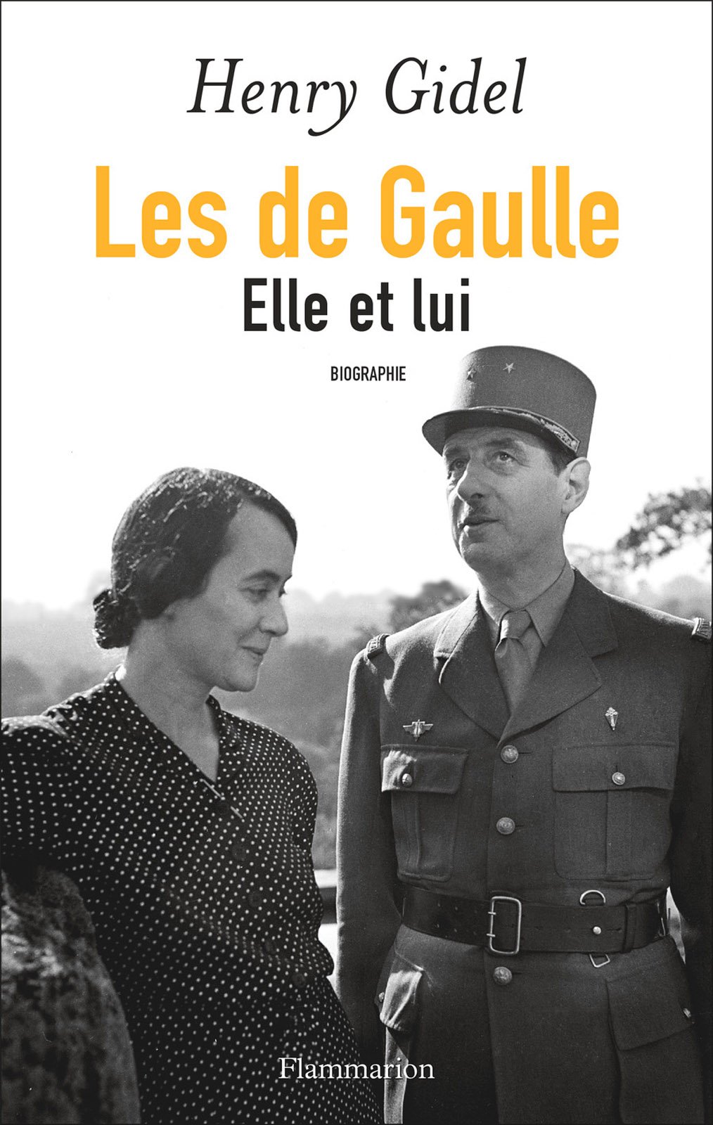 Les de Gaulle (French Edition)