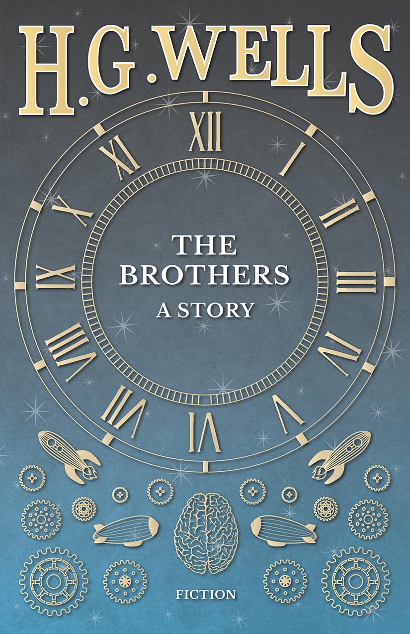 The Brothers - A Story Paperback – 22 Sept. 2016