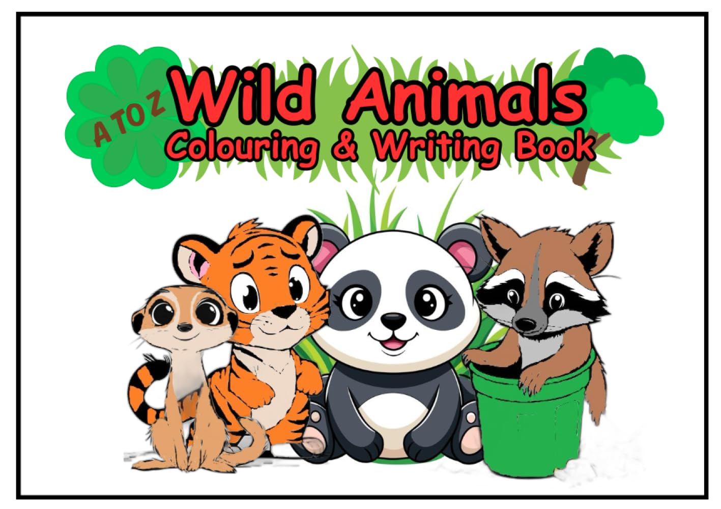 A to Z Wild Animals: Colouring & Writing Book (SAMS A to Z Series)