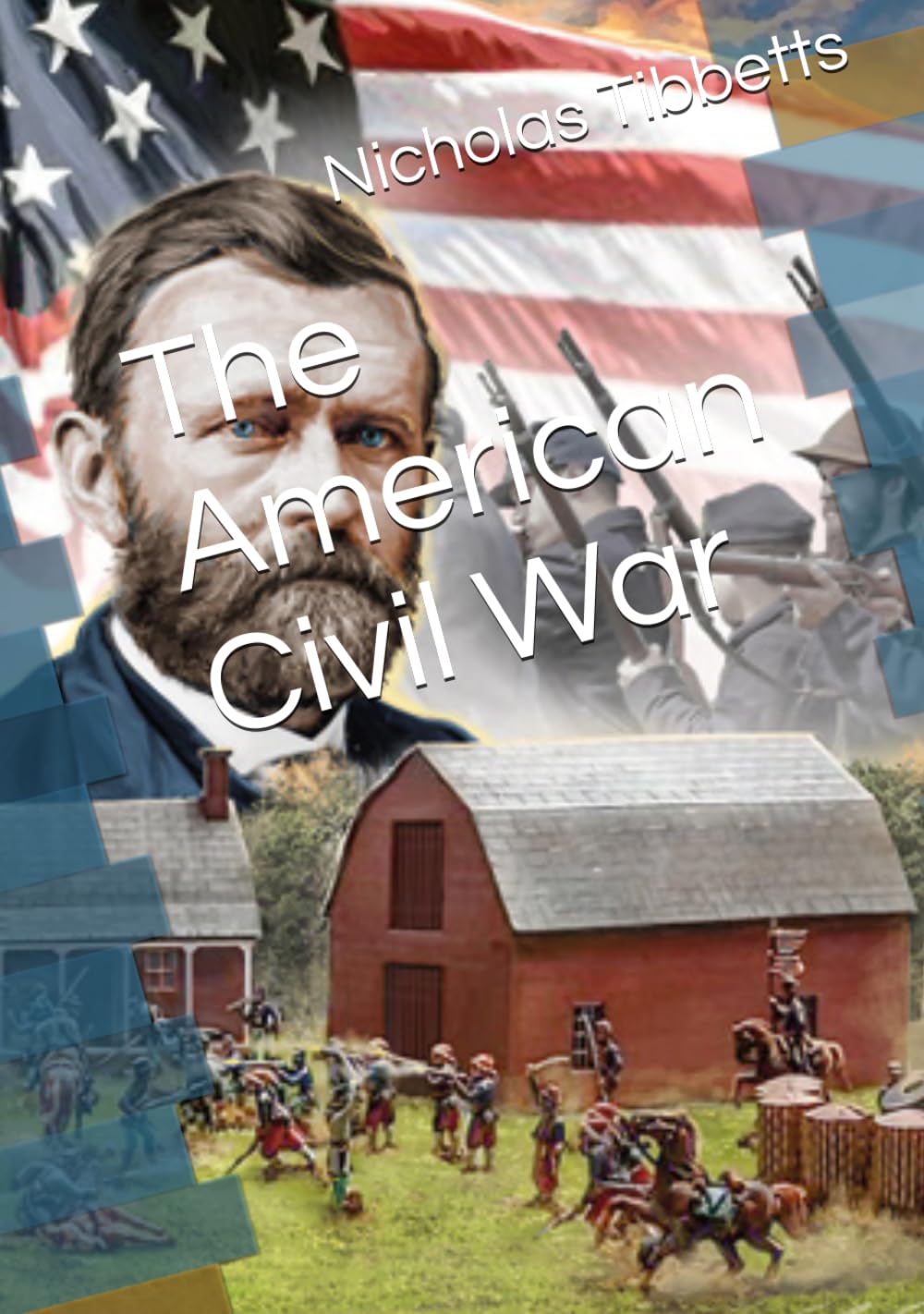 The American Civil War