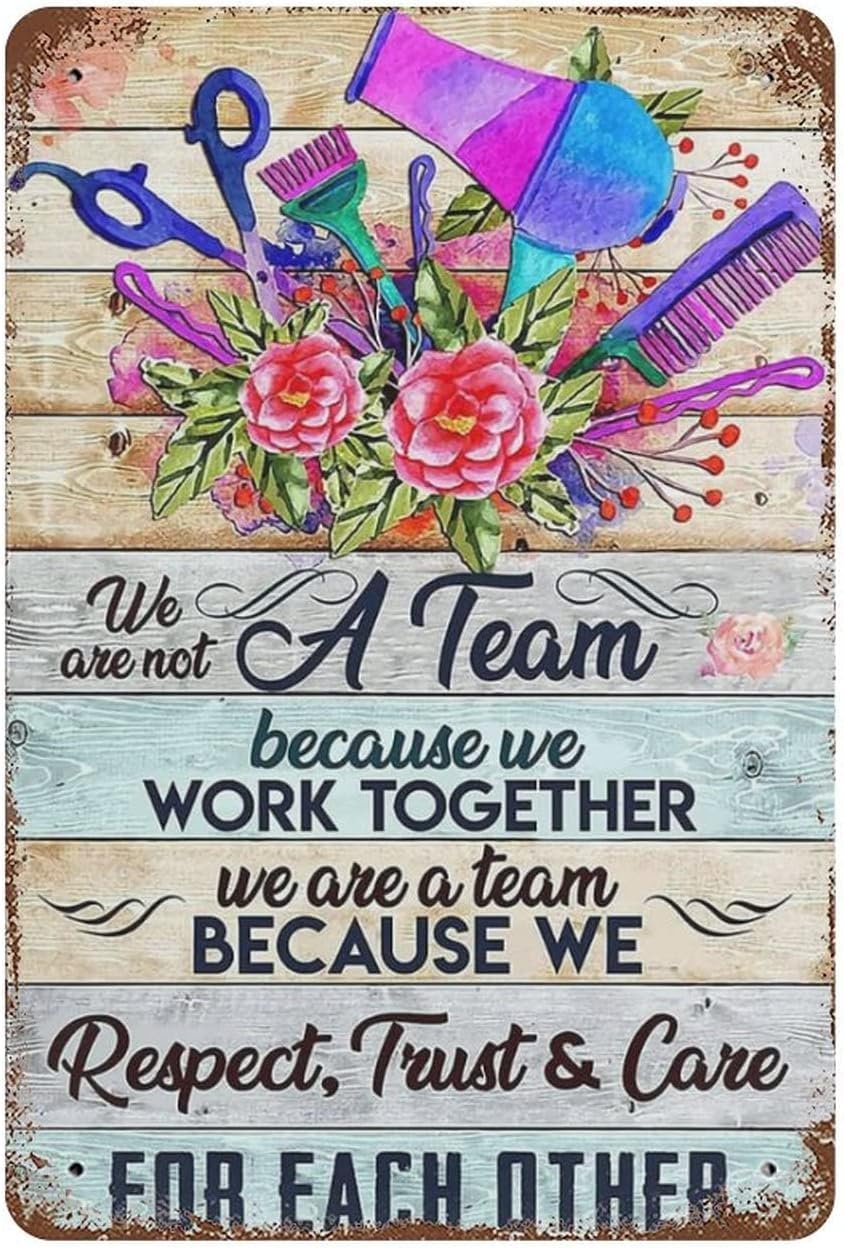 Nuboxx A Team Hairdresser Metal Tin Sign We Are Not A Team Because We Work Together We Are A Team Metal Tin Sign Poster Wall Farm Yard Club Vintage Bar Wall Decor Tin Sign 8X12 Inches