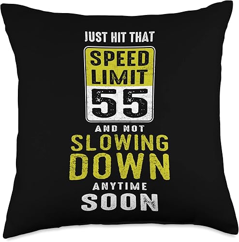 Hit That Speed Limit Sign 55 Not Slowing Down 55th Almohada de cumpleaños, 18 x 18 pulgadas, multicolor