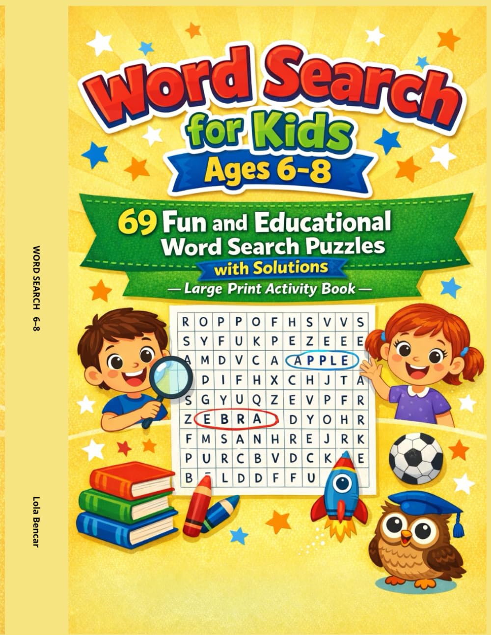 Word Search for Kids Ages 6–8: 69 Fun and Educational Word Search Puzzles – Large Print Activity Book