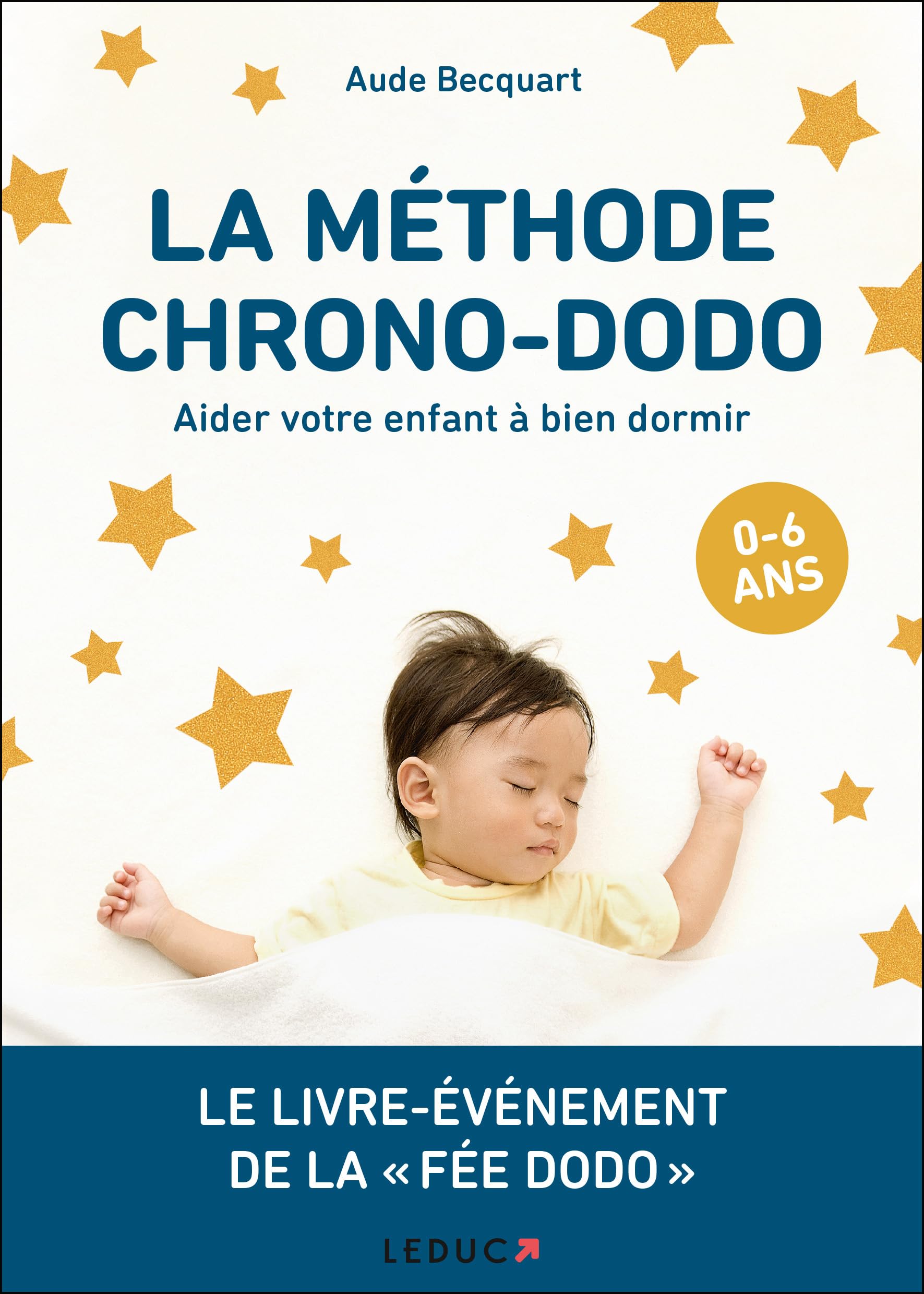 La méthode chrono-dodo: Aider votre enfant à bien dormir