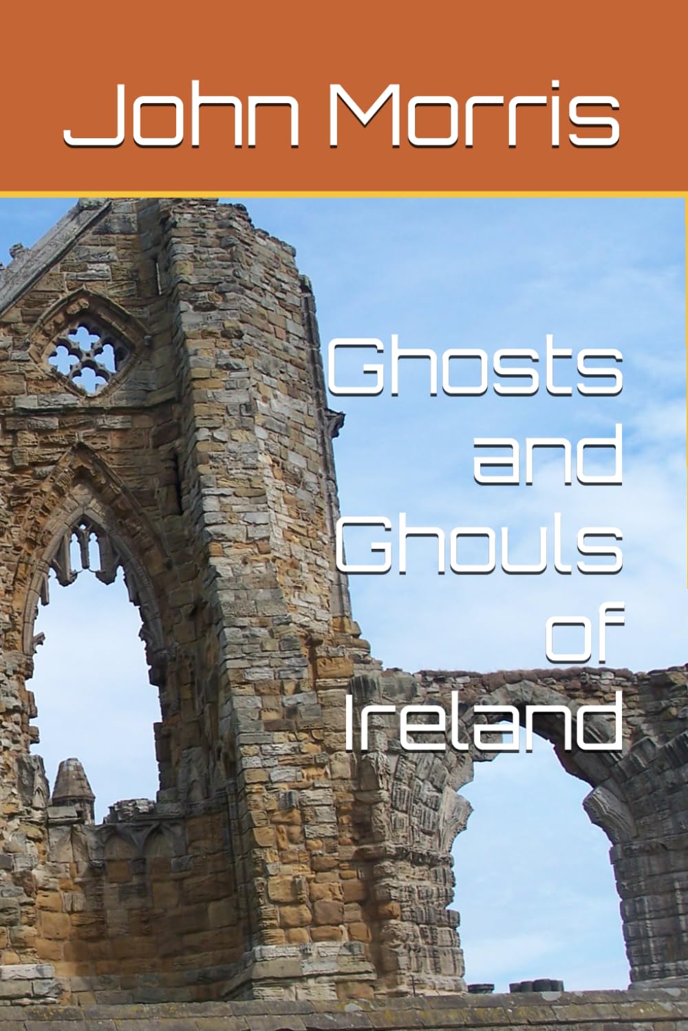 Ghosts and Ghouls of Ireland