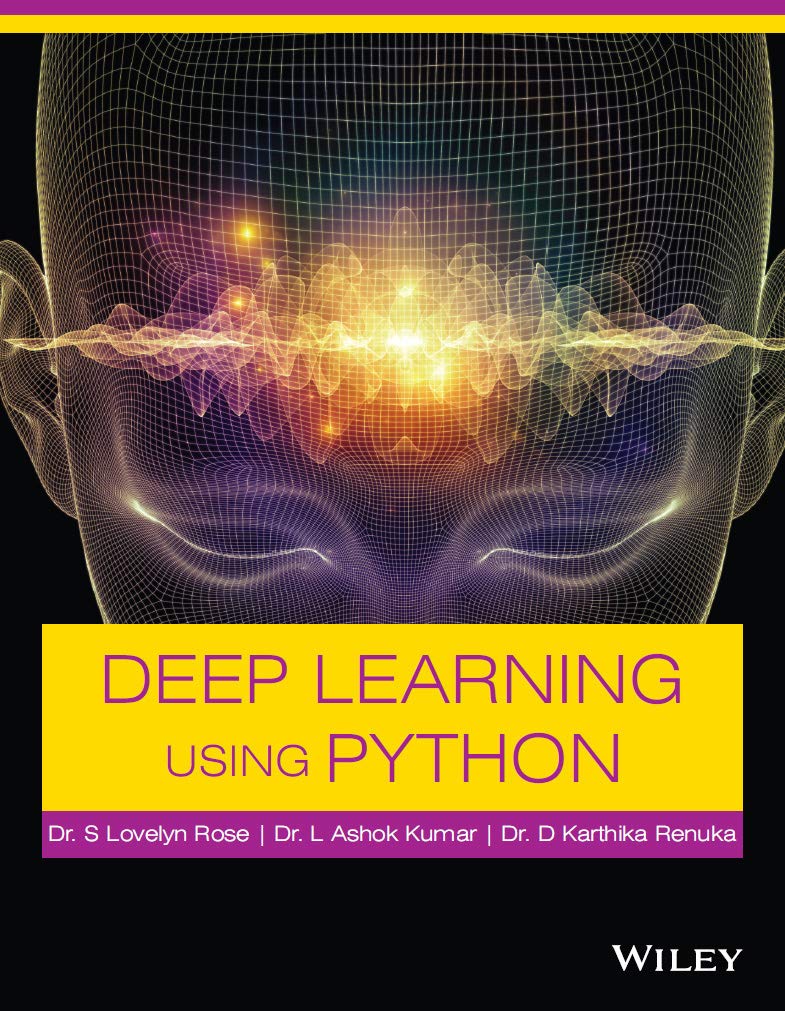 Deep Learning Using Python eBook : Dr. S Lovelyn Rose, Dr. L Ashok ...