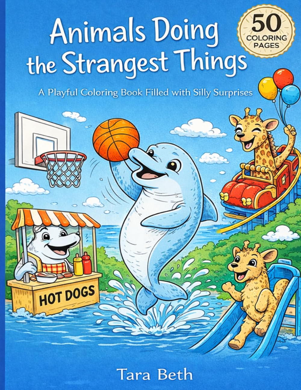 Animals Doing The Strangest Things!: A Playful Coloring Book Filled with Silly Surprises (Relax and Color: Mindful Moments Coloring Pleasant Scenes)