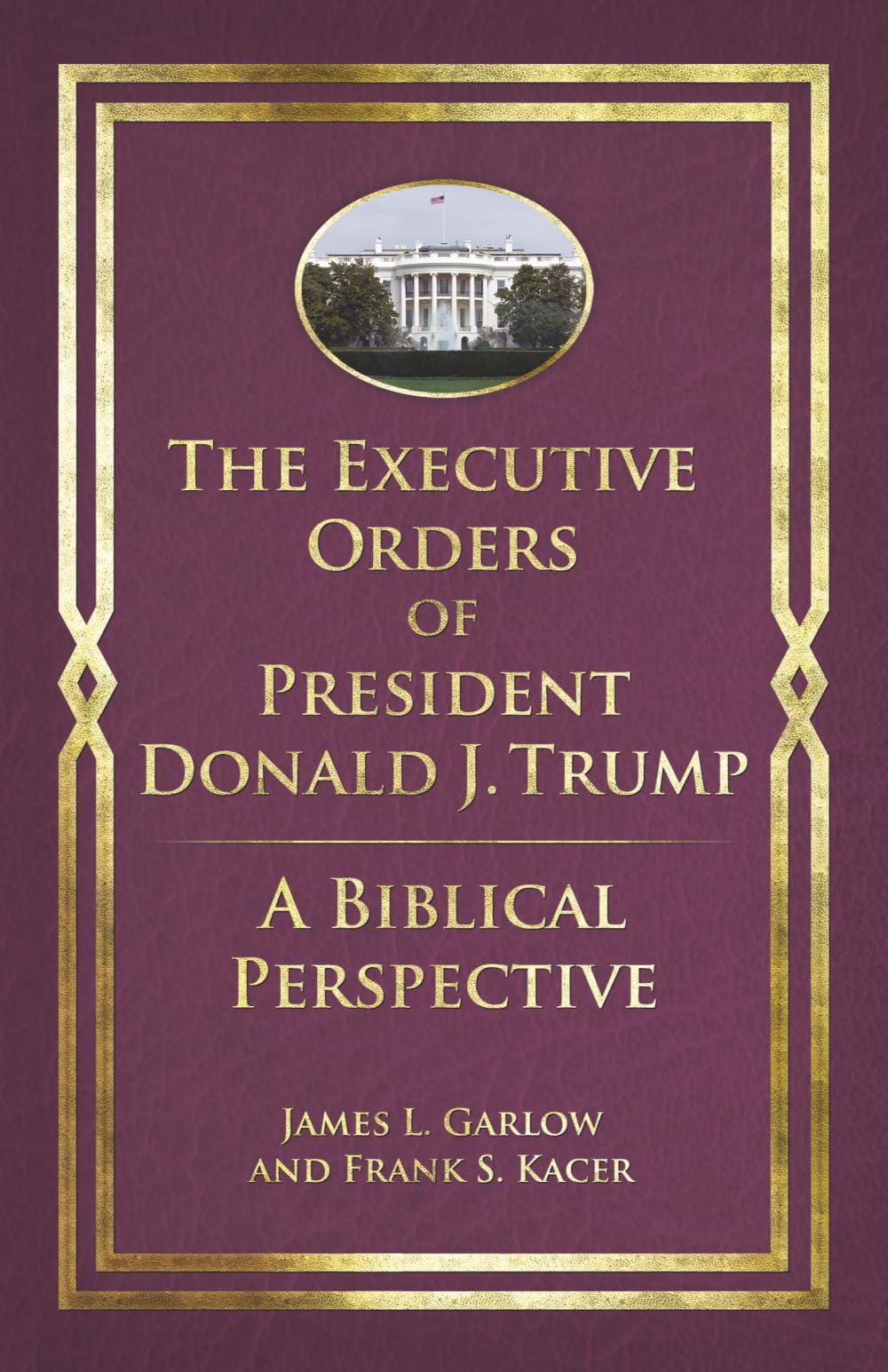 The Executive Orders of Donald J. Trump