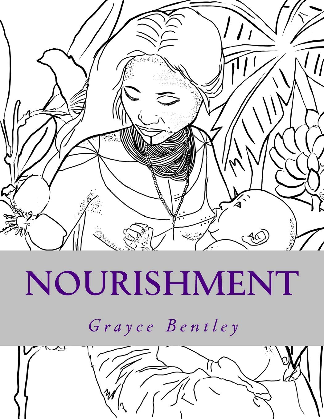 Nourishment: Coloring Book