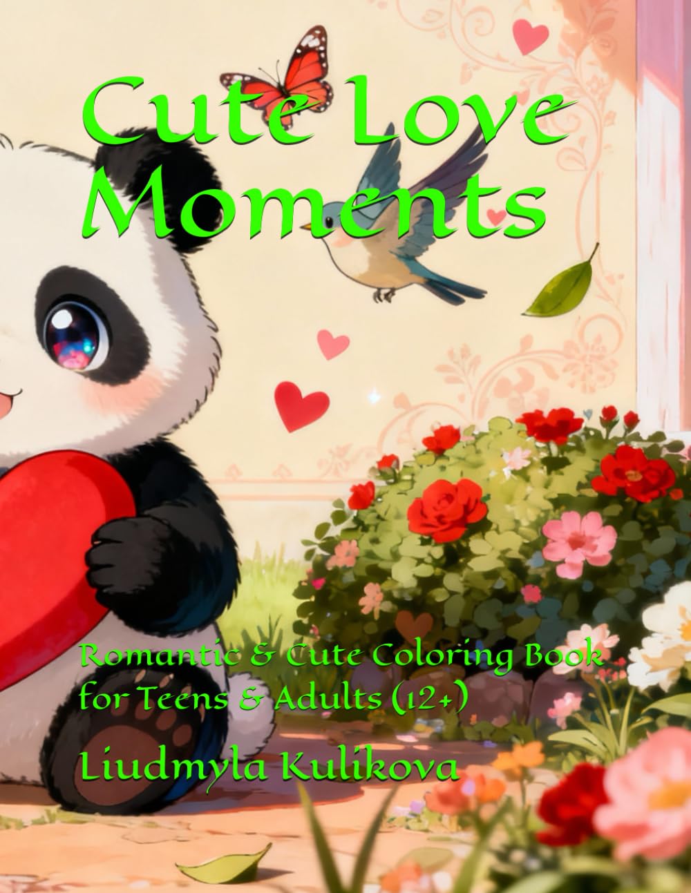 Cute Love Moments: Romantic & Cute Coloring Book for Teens & Adults (12+)