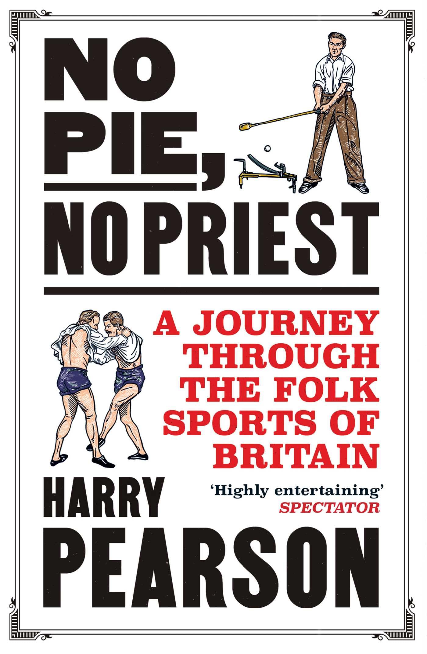 No Pie, No Priest by Harry Pearson (Paperback Book)