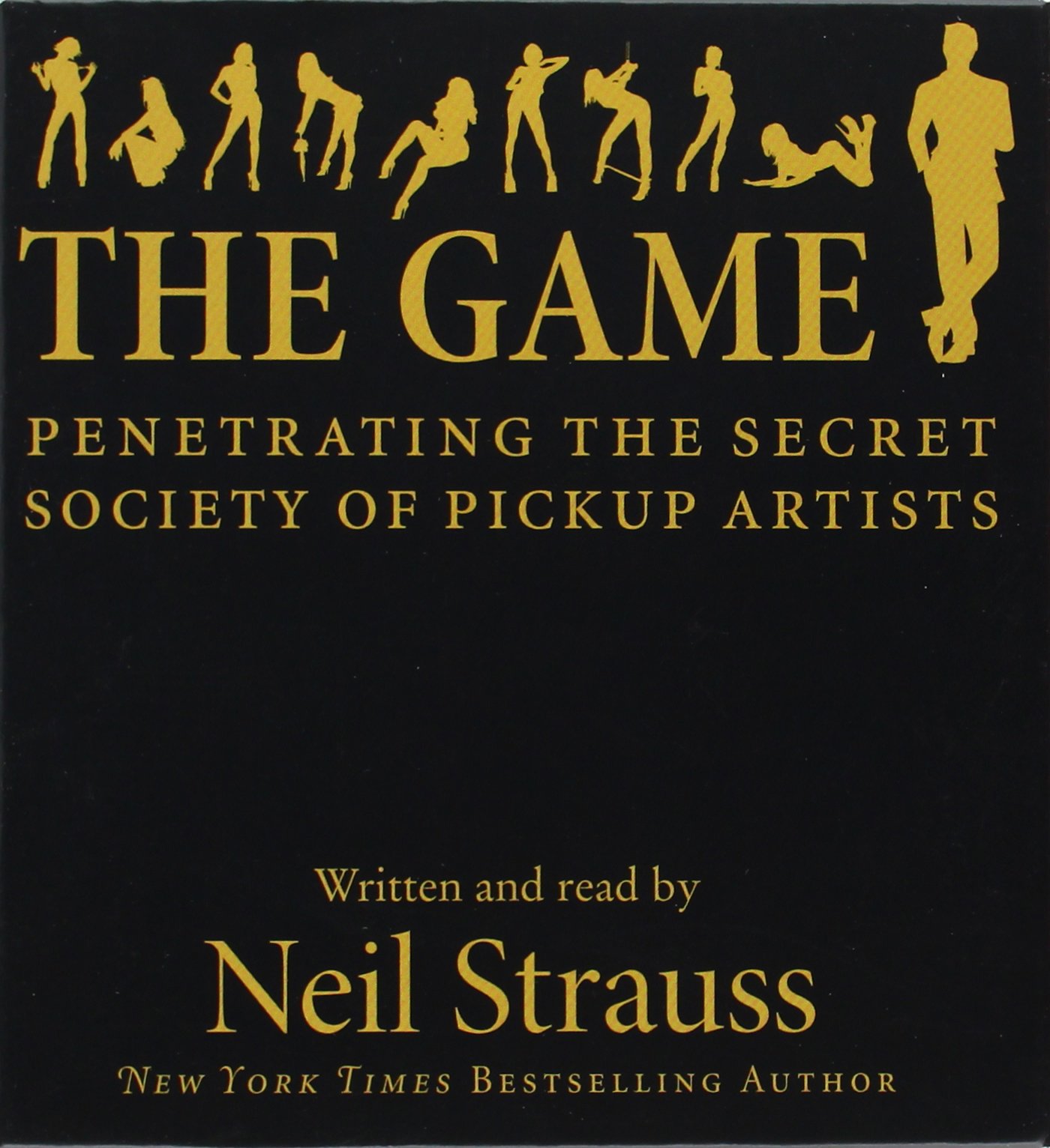 Buy The Game: Penetrating the Secret Society of Pickup Artists — BookShops.in