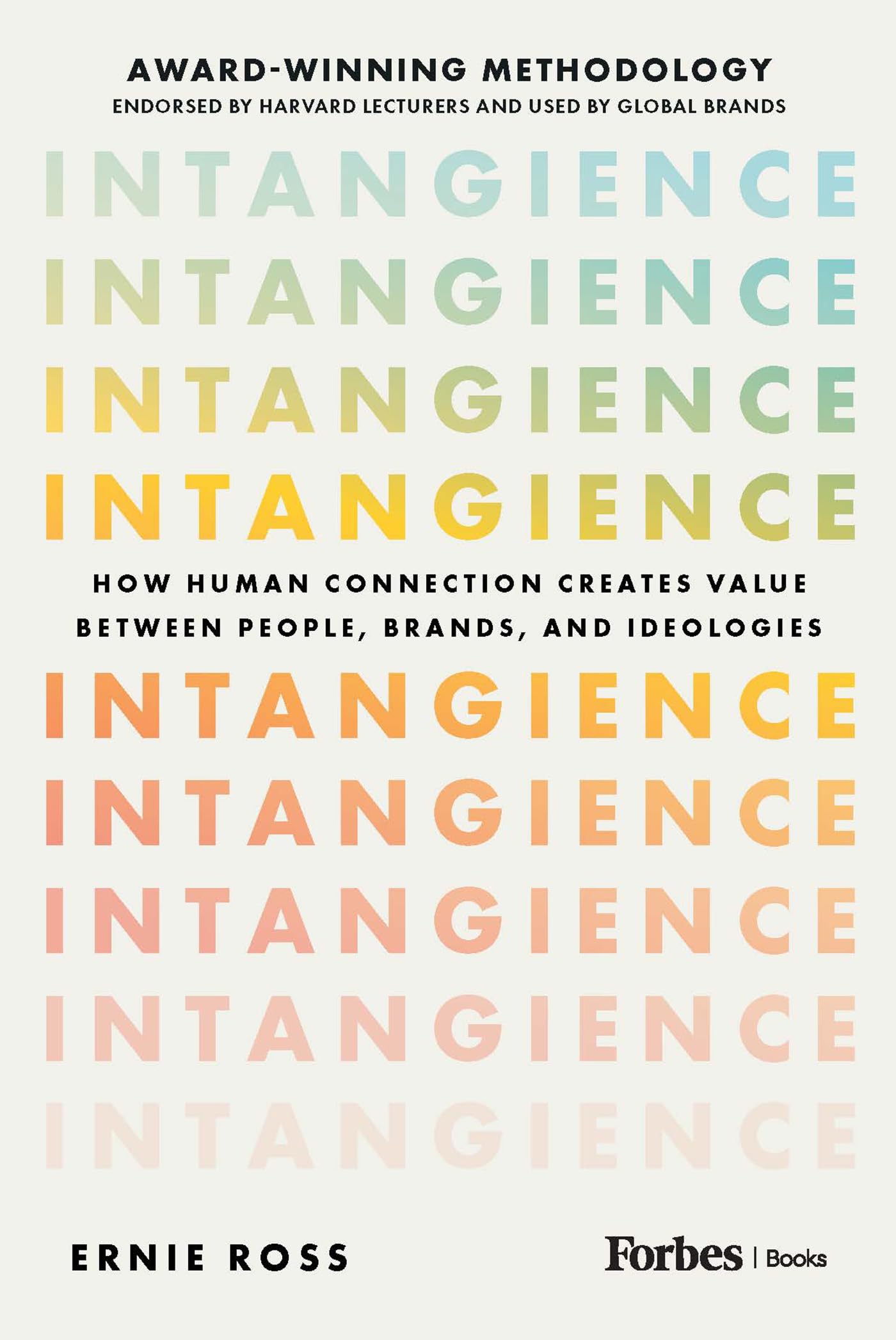 Intangience: How Human Connection Creates Value Between People, Brands, and Ideologies