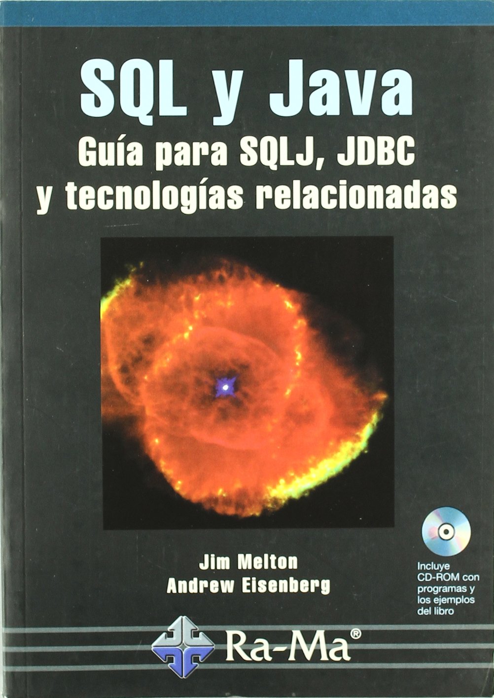 Amazon.com: SQL y Java. Guía para SQLJ, JDBC y tecnologías relacionadas ...