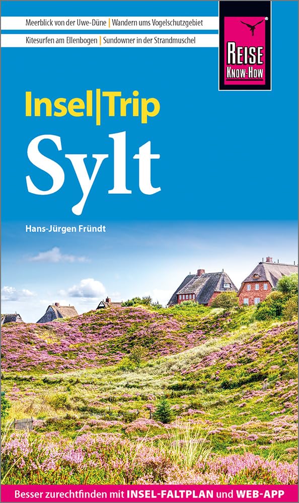 Reise Know-How InselTrip Sylt: Reiseführer Sylt mit Insel-Faltplan und kostenloser Web-App