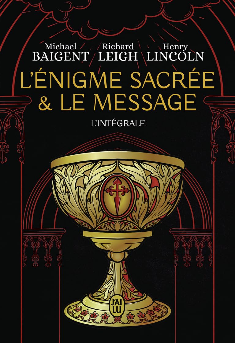 L'énigme sacrée et Le message: L'intégrale