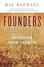 Founders: The People Who Brought You a Nation (The New Press)