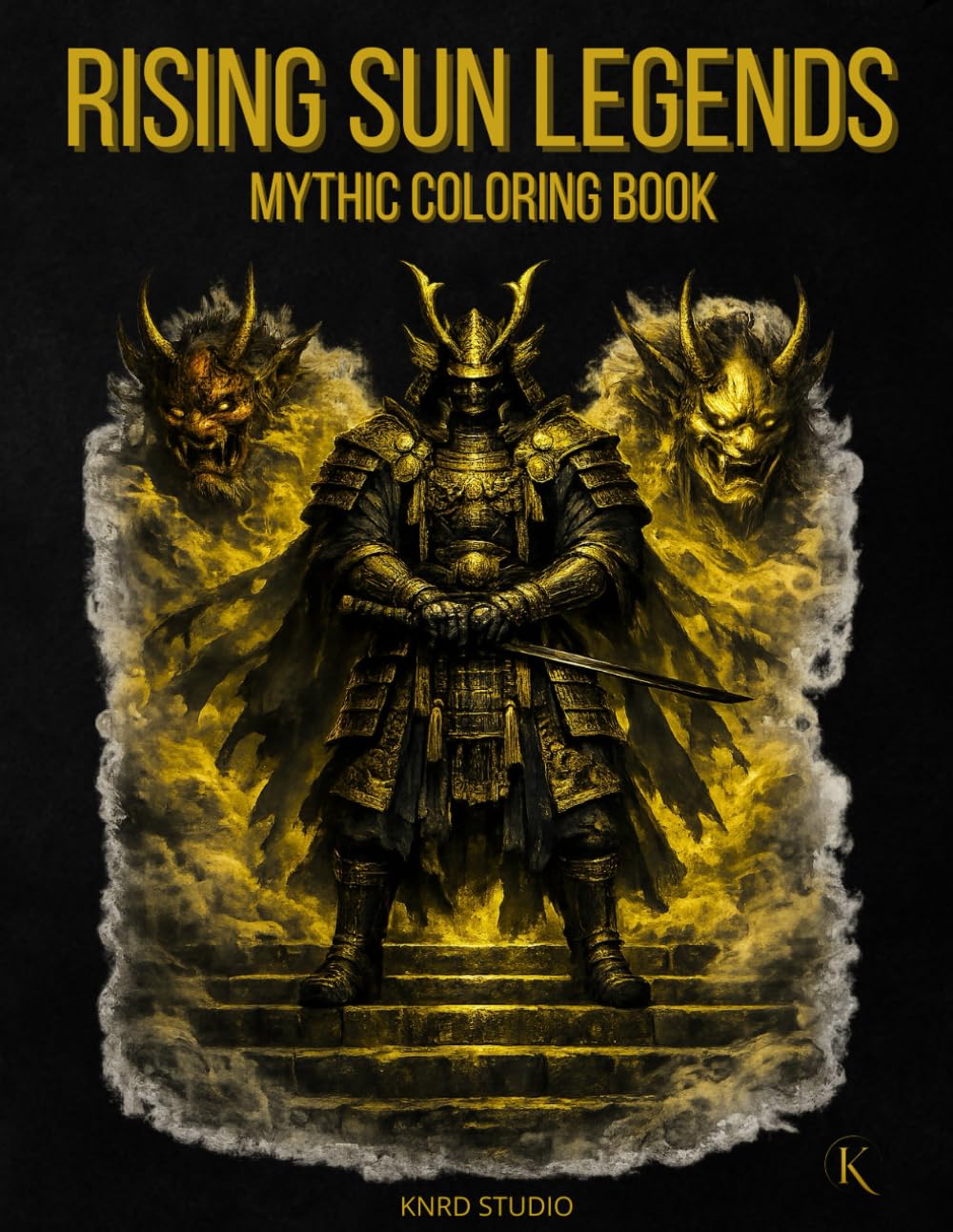 Rising Sun Legends Coloring Book — Vol. 1 Japanese Mythology Edition: Mythic Coloring Book — 40 Easy to Medium Mythology Coloring Pages for Adults | ... Coloring Series — Easy to Medium Edition)