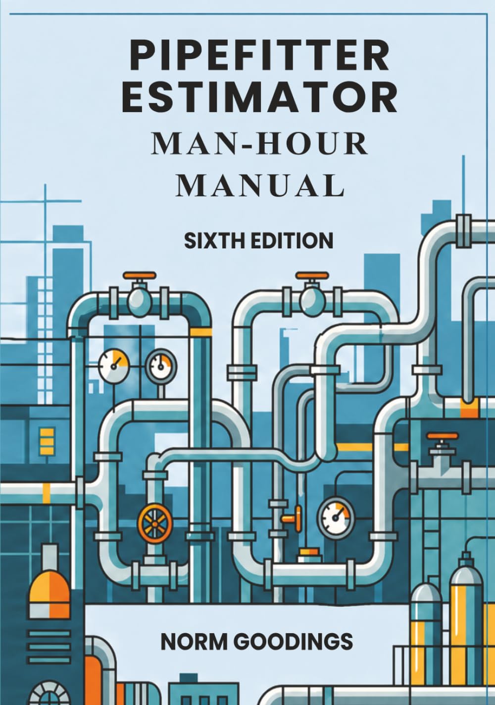 PIPEFITTER ESTIMATOR MAN-HOUR MANUAL