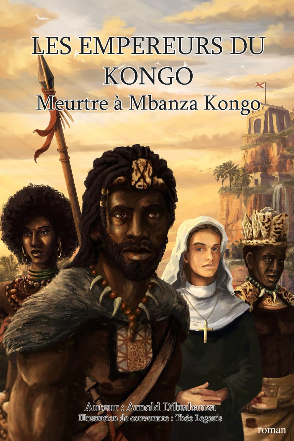 Les empereurs du Kongo: Meurtre à Mbanza Kongo (French Edition)