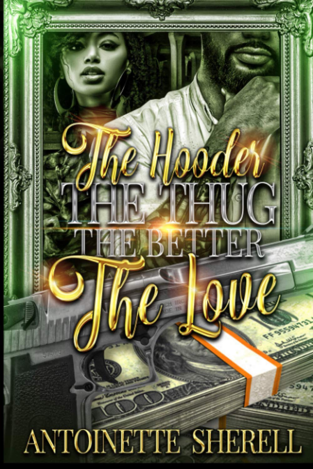 The Hooder The Thug The Better The Love