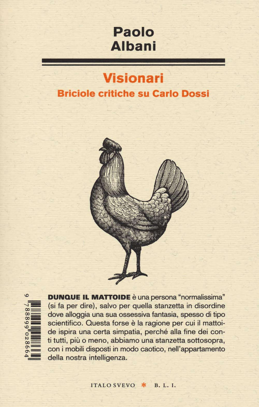 Visionari. Briciole Critiche Su Carlo Dossi - 4