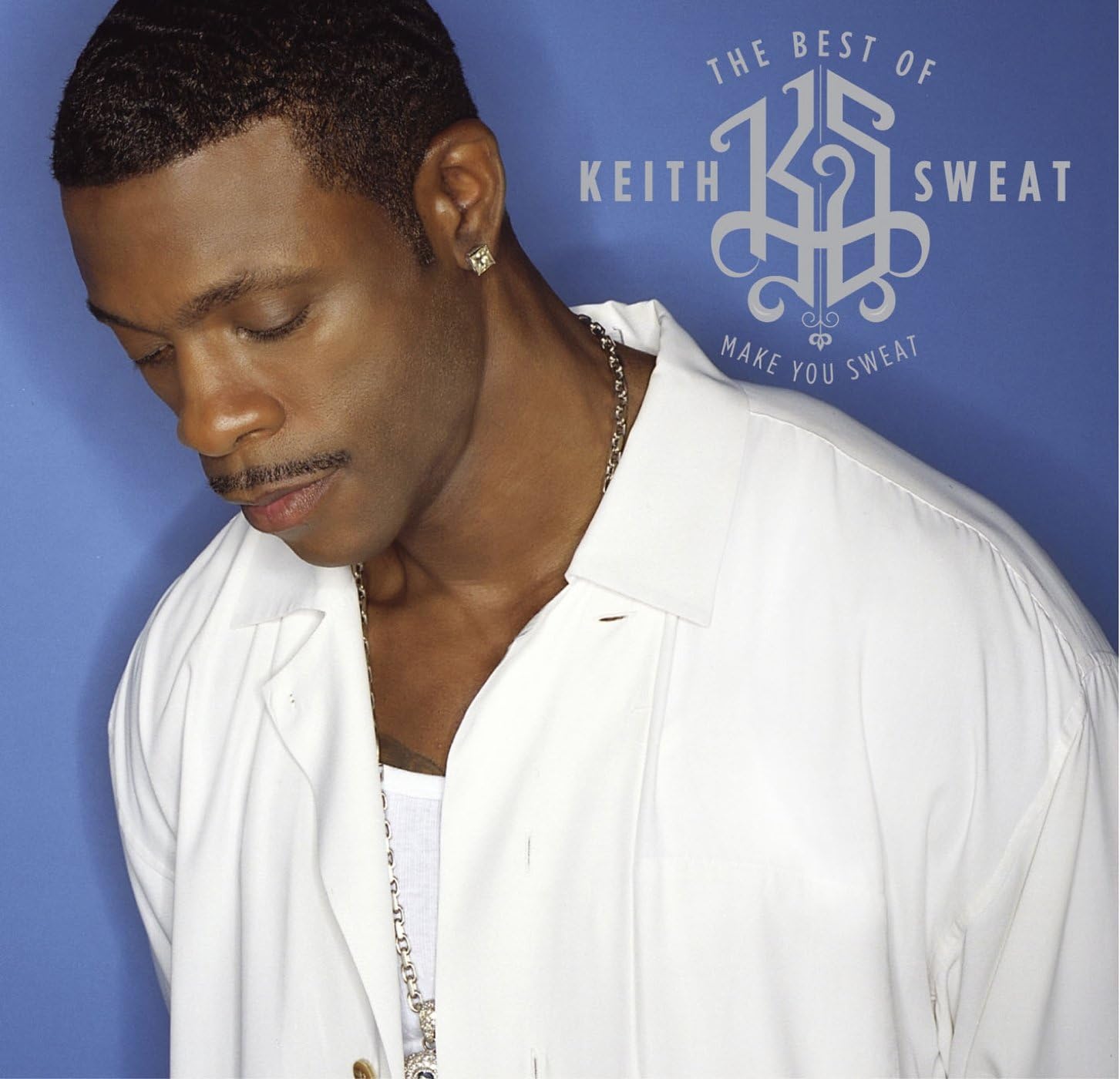 The Best of Keith Sweat: Make