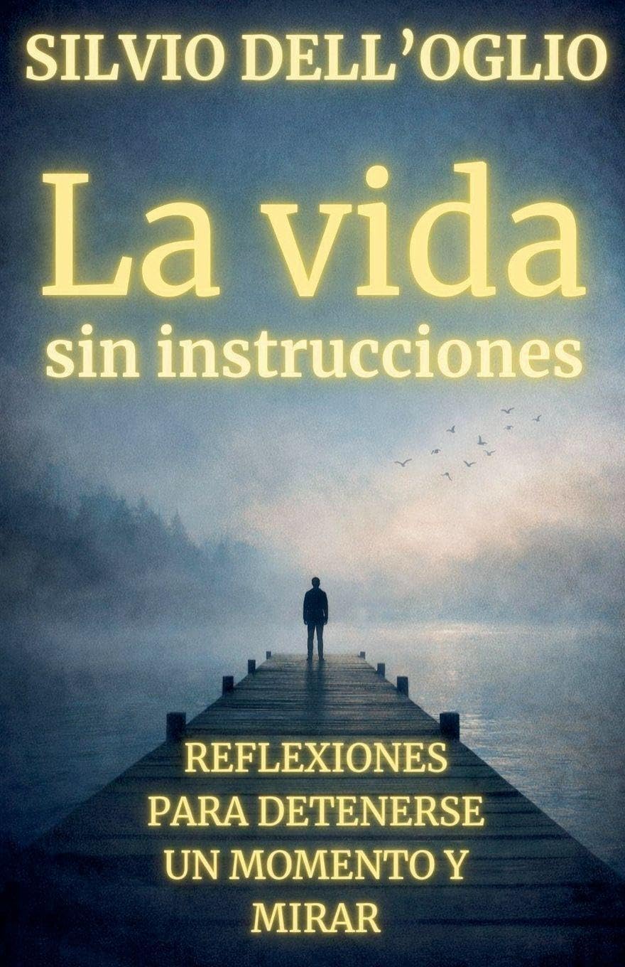 La vida sin instrucciones