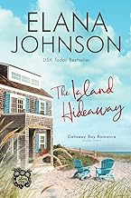 The Island Hideaway (Getaway Bay® Romance Book 3)