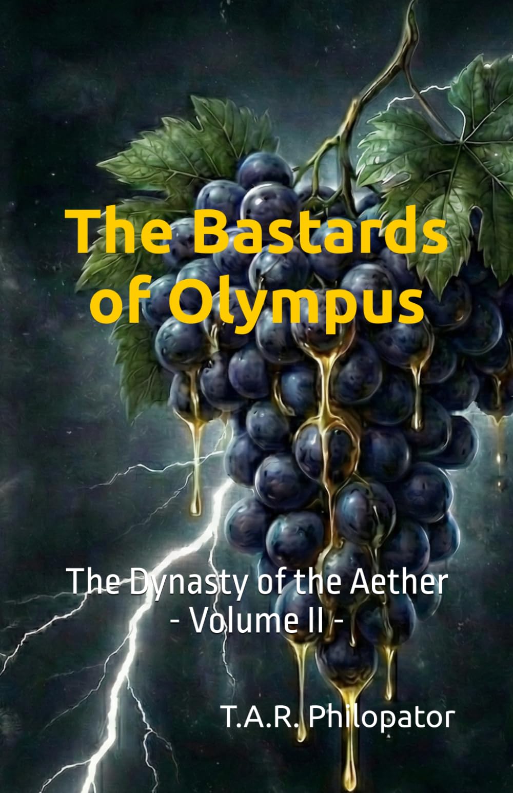 The Bastards of Olympus: 2 (The Dynasty of the Aether)