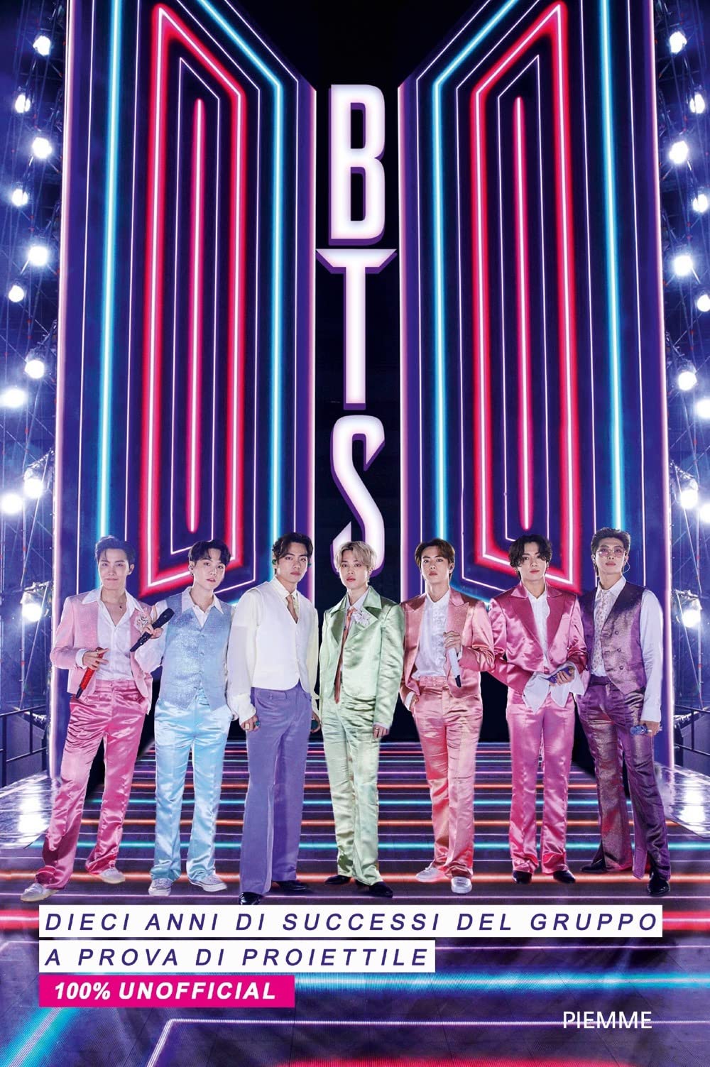 Bts. Dieci Anni Di Successi Del Gruppo A Prova Di Proiettile. 100% Unofficial - 4