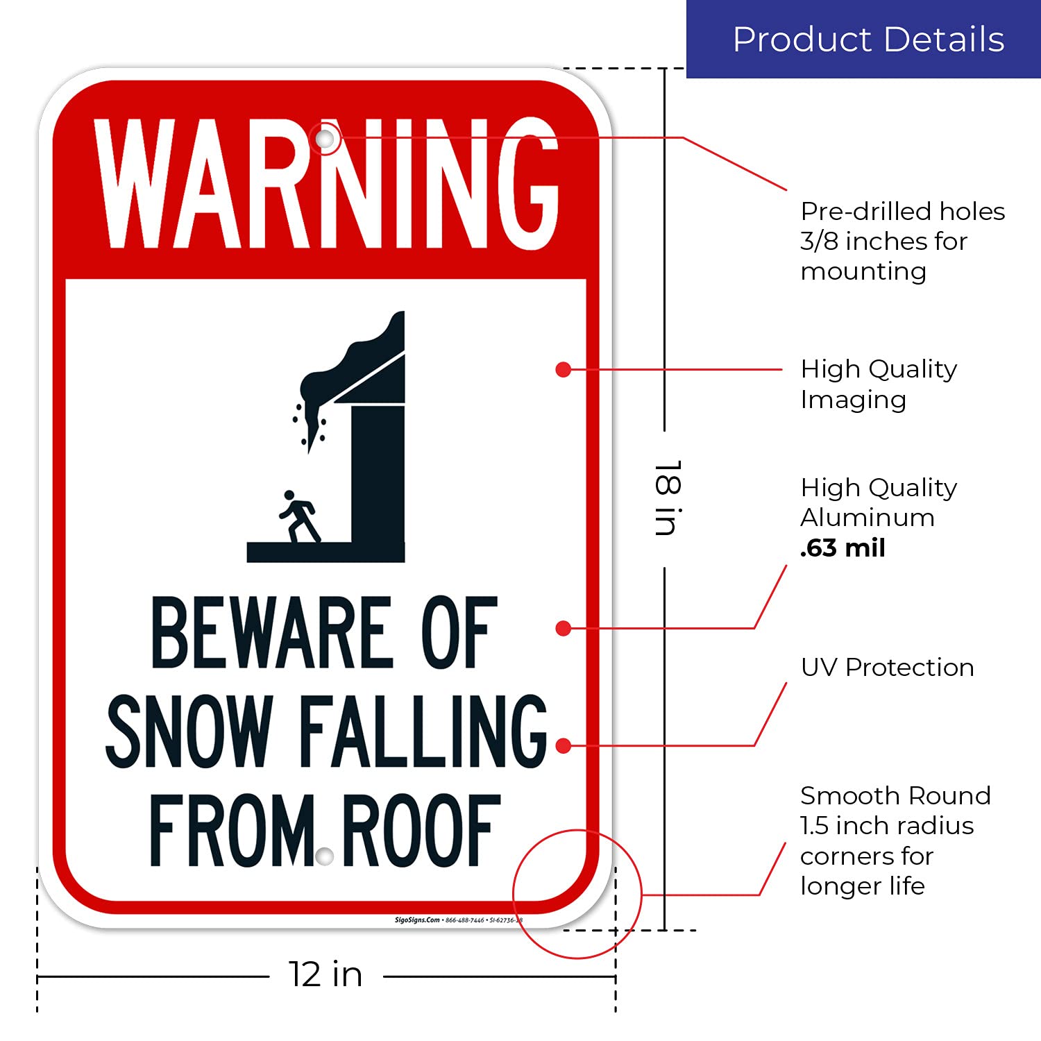 Beware of Snow Falling from Roof Sign, 12x18 Inches, Rust Free .063 Aluminum, Fade Resistant, Made in USA