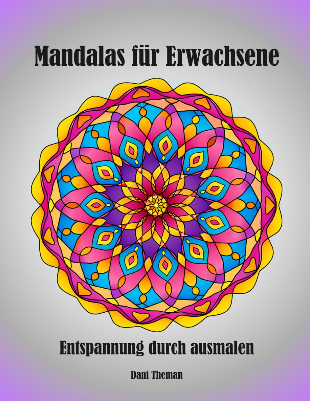 Mandala Malbuch für Erwachsene- Entspannung durch Ausmalen: 30 beruhigende und entspannende Mandalas für Erwachsene zum entschleunigen, einseitig bedruckte Seiten