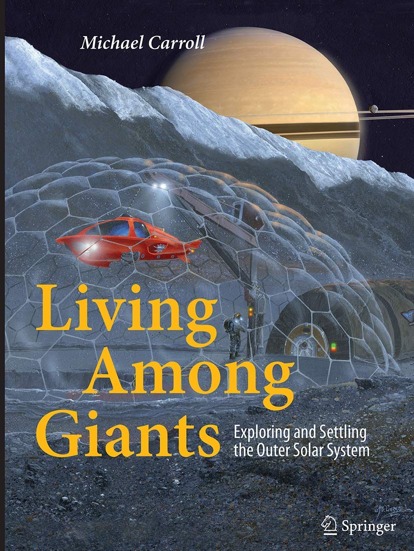 Living Among Giants: Exploring and Settling the Outer Solar System