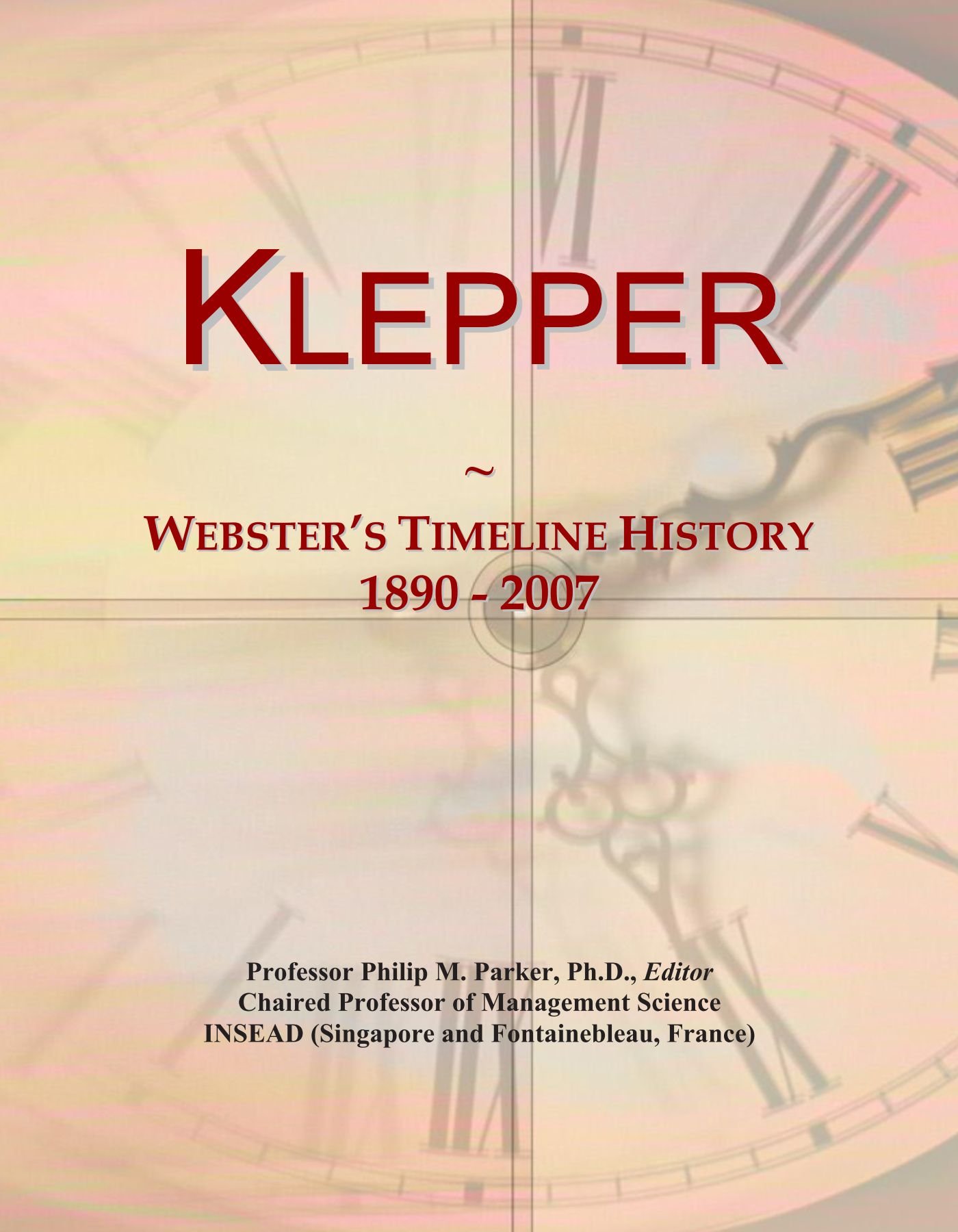 Klepper: Webster's Timeline History, 1890 - 2007
