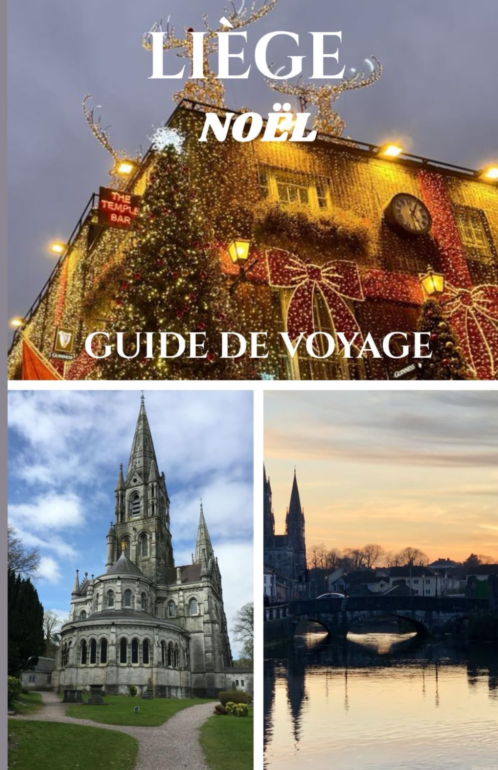 LIÈGE NOËL GUIDE DE VOYAGE