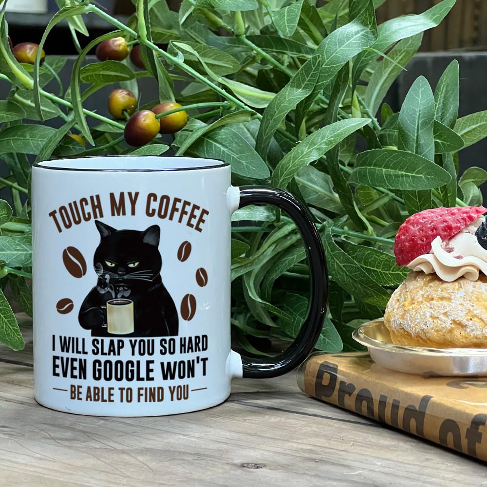 Taza de cerámica con texto en inglés "Touch My Coffee I'll Slap You So Hard" de 325 ml, regalo para los amantes de los gatos, taza humorística de gatos, regalo divertido de gato para mujeres, hombres