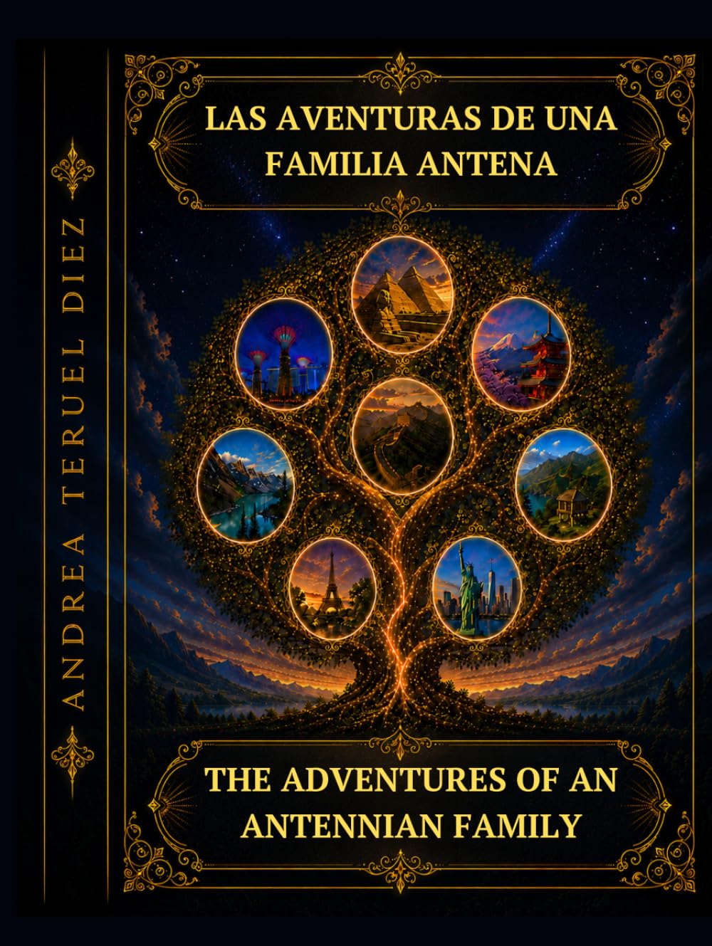 Las Aventuras de una Familia Antena: The Adventures of an Antennian Family