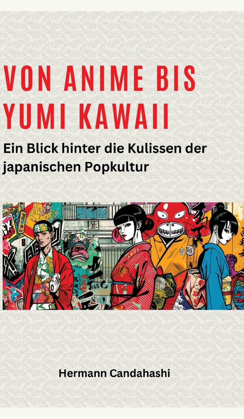 Livre Anime et Yumi Kawaii découvrez les coulisses de la culture pop japonaise