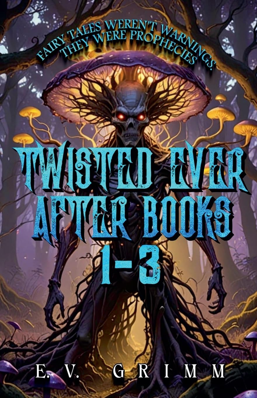 Twisted Ever After Books 1 - 3: 7