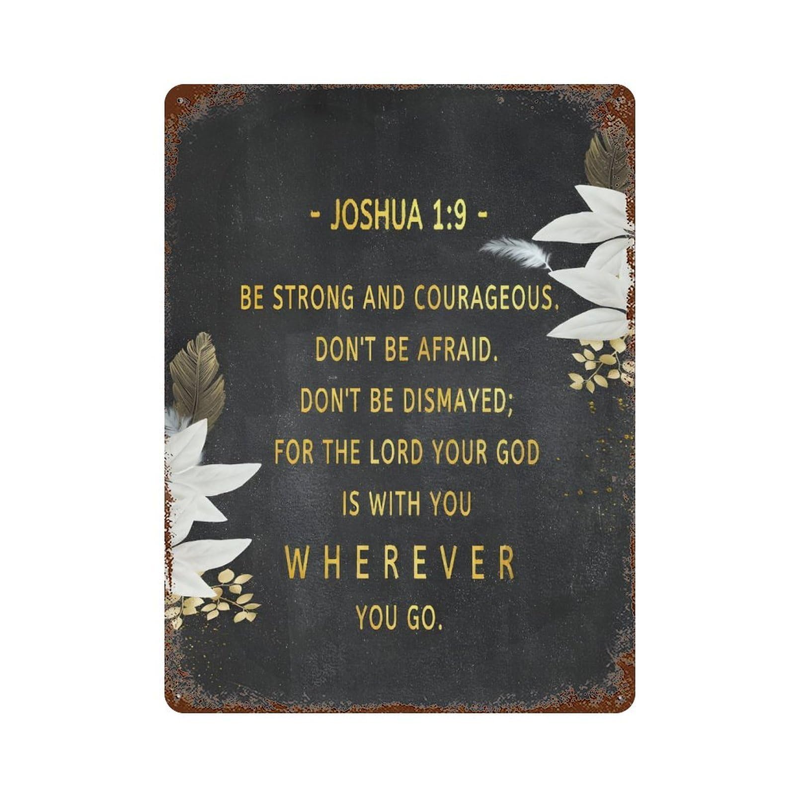 xiaoxiaoshen Bible Verse Wall Art Joshua 1 9 Wall Decor Art Metal Tin Poster Modern Home Decor Art Home Bar Shop Decorations Vintage Sign 40x30cm
