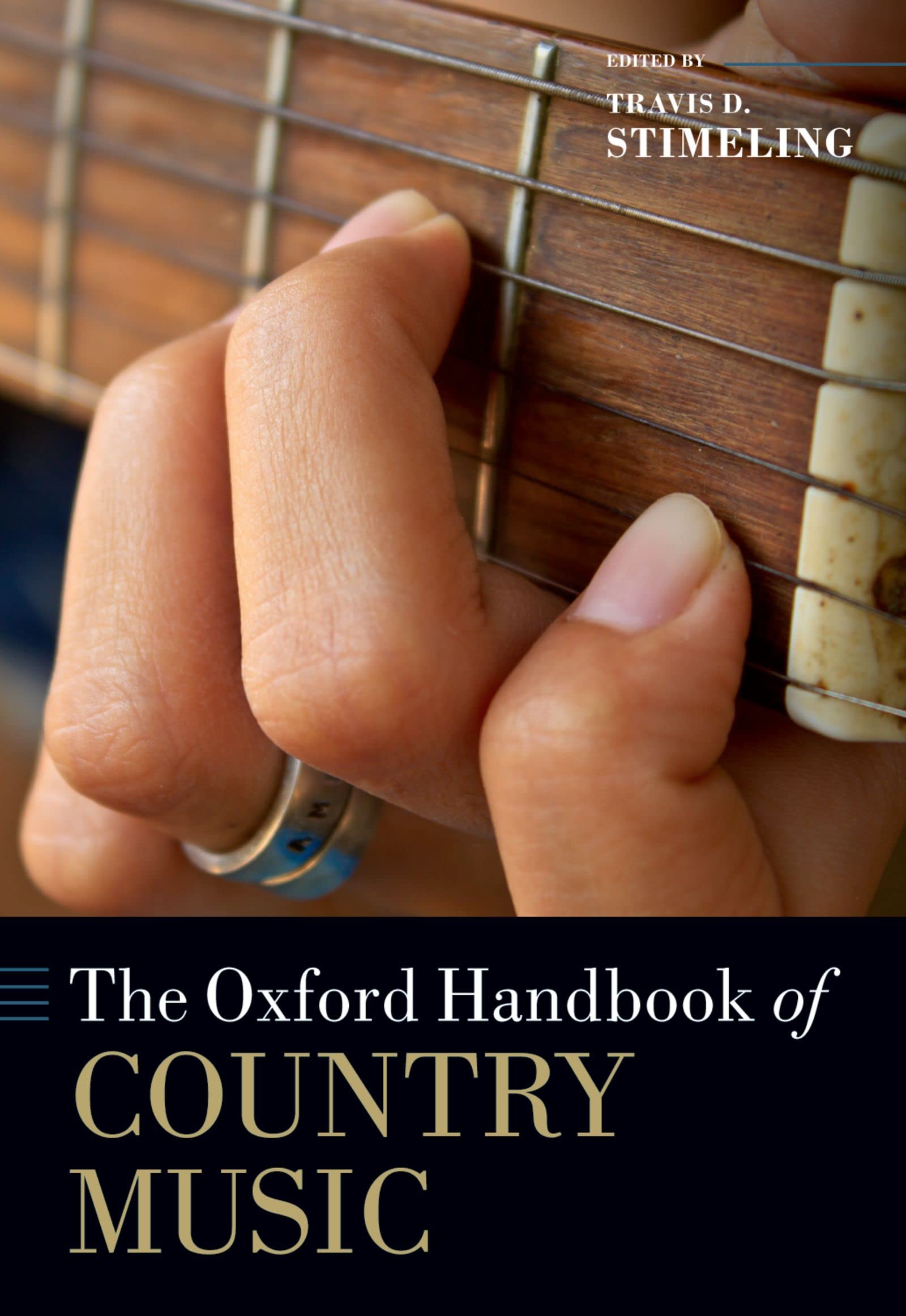 Oxford Handbook of Country Music l'encyclopédie pour maîtriser l'histoire musicale