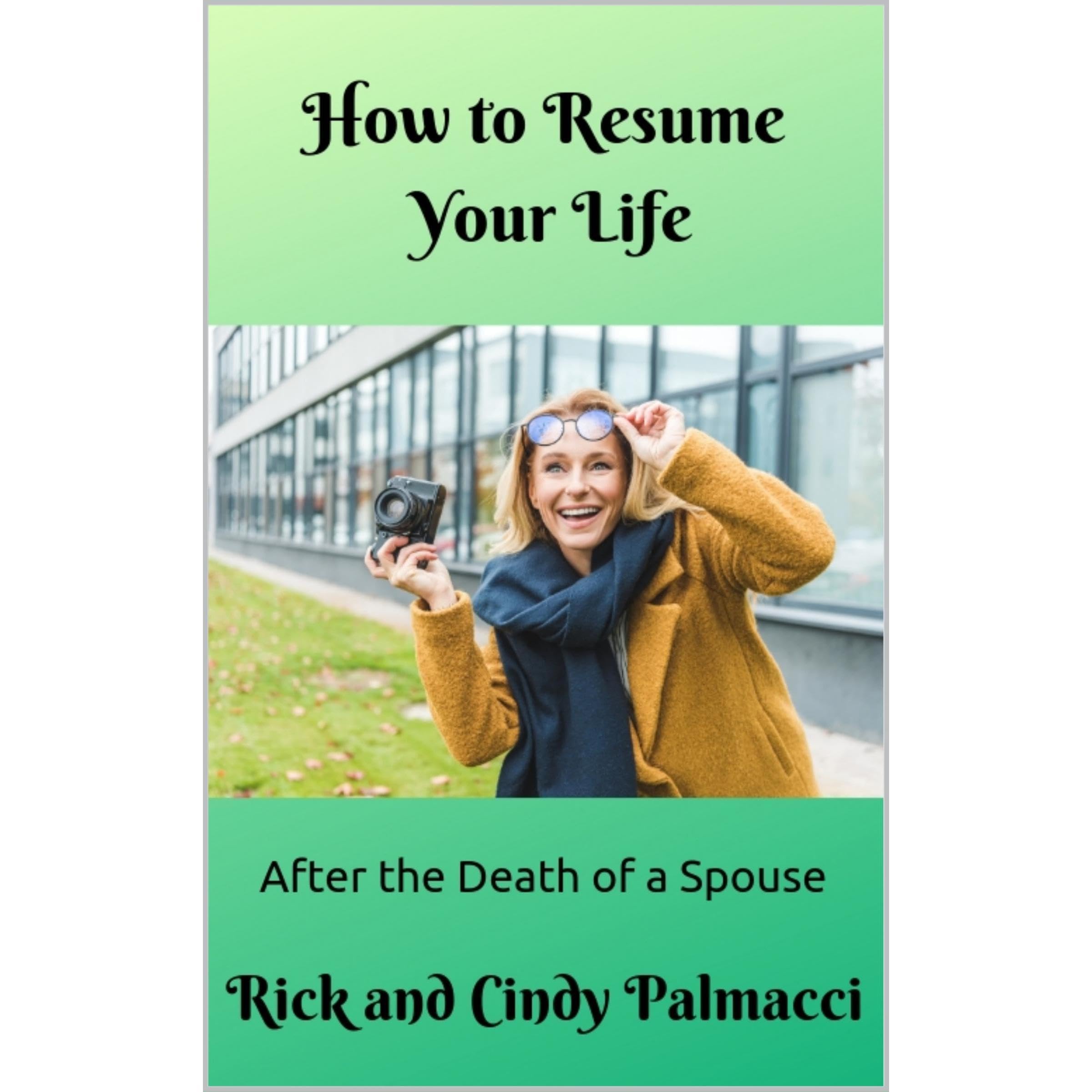 How to Resume Your Life