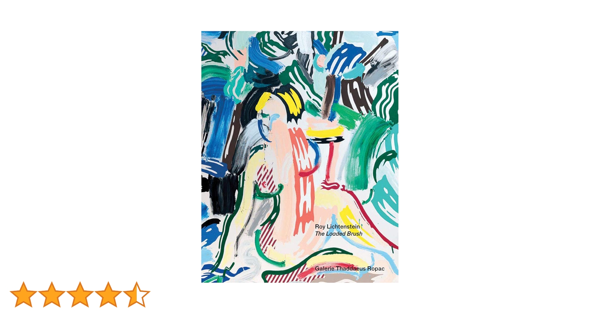 アート・デザイン・音楽 Roy Lichtenstein The Loaded Brush THE LOADED BRUSH by Roy Lichtenstein – twelvebooks
