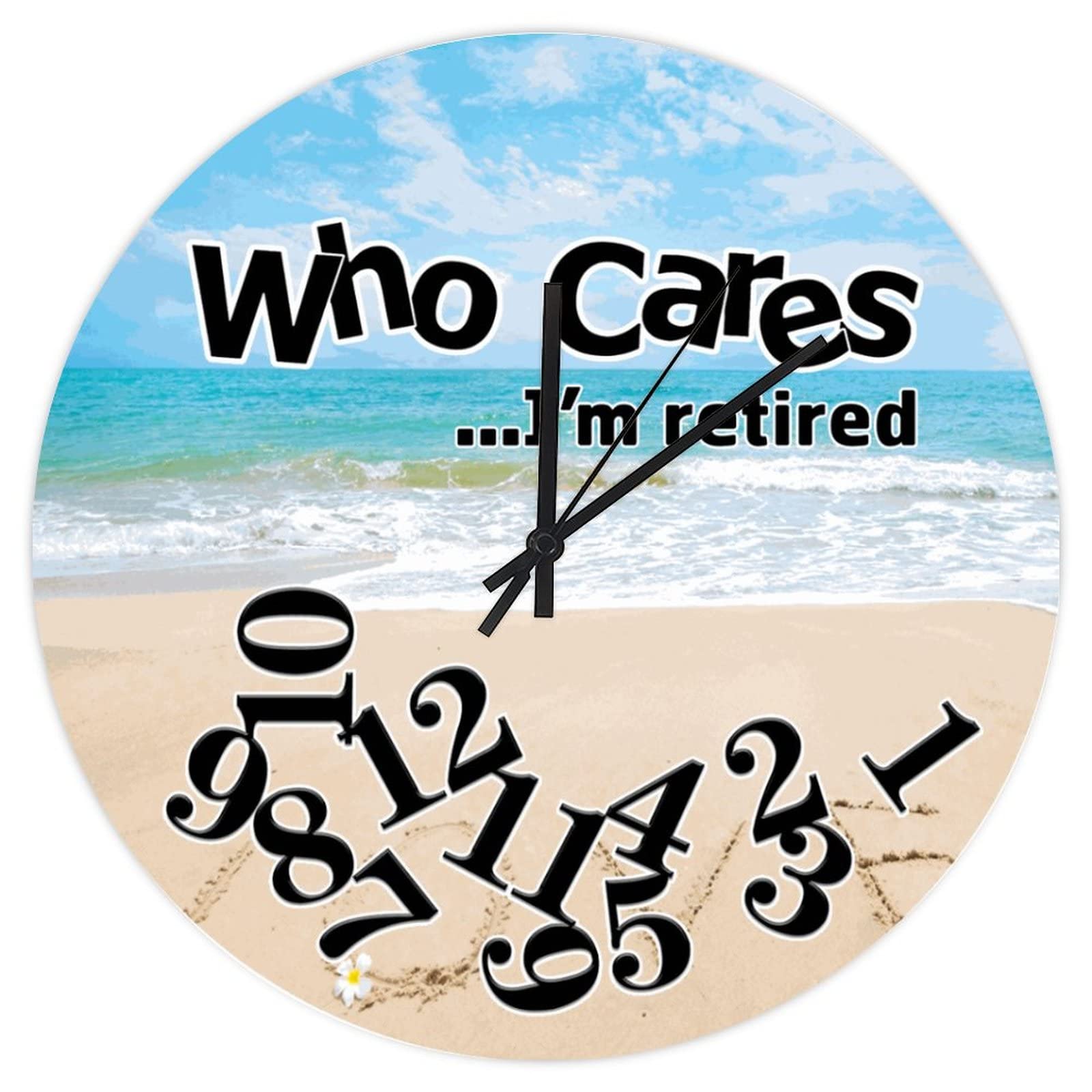 Who Cares I am Retired Clock Who Cares I'm Retired English Beach Silent Non Ticking Round Battery Operated Wall Clock, Novelty Large Hanging Clock 12", Retirement Gift Clock