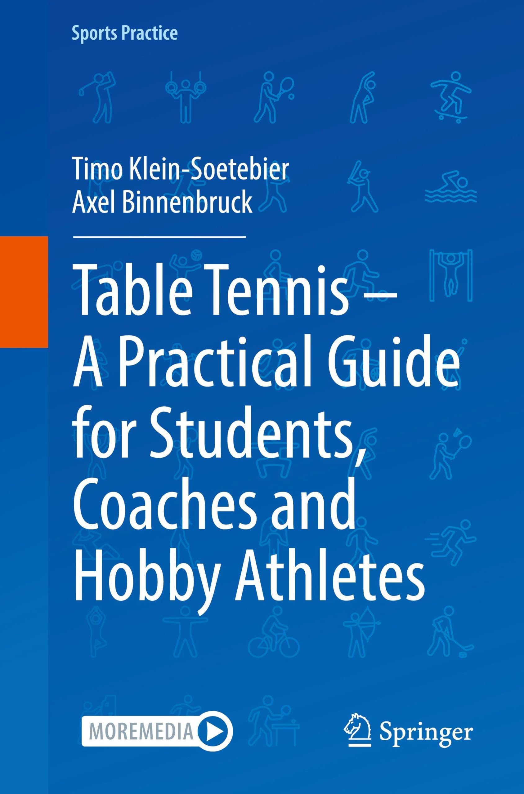 Table Tennis  A Practical Guide for Students, Coaches and Hobby Athletes